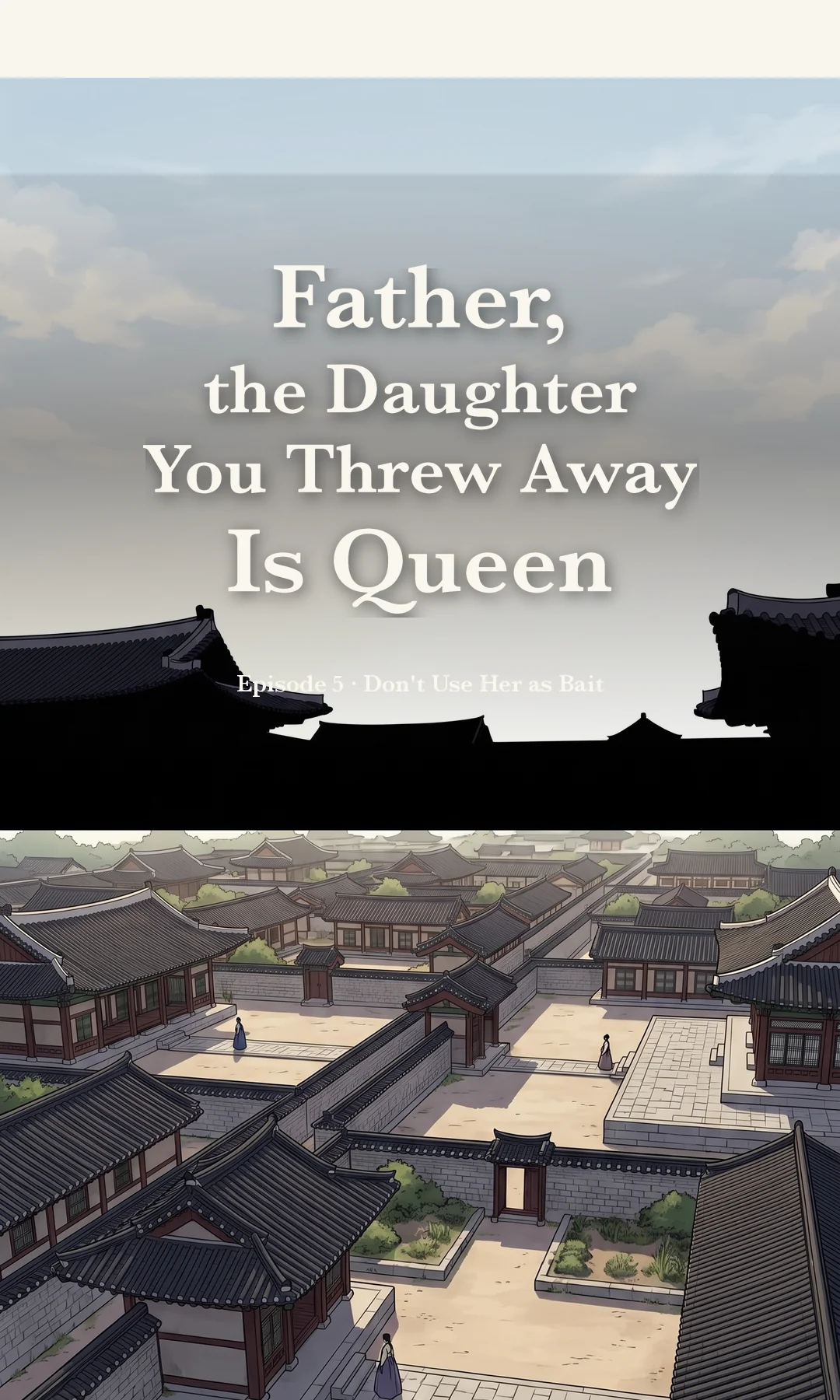 Title card · establishing shot — Ep. 5 · Don't Use Her as Bait