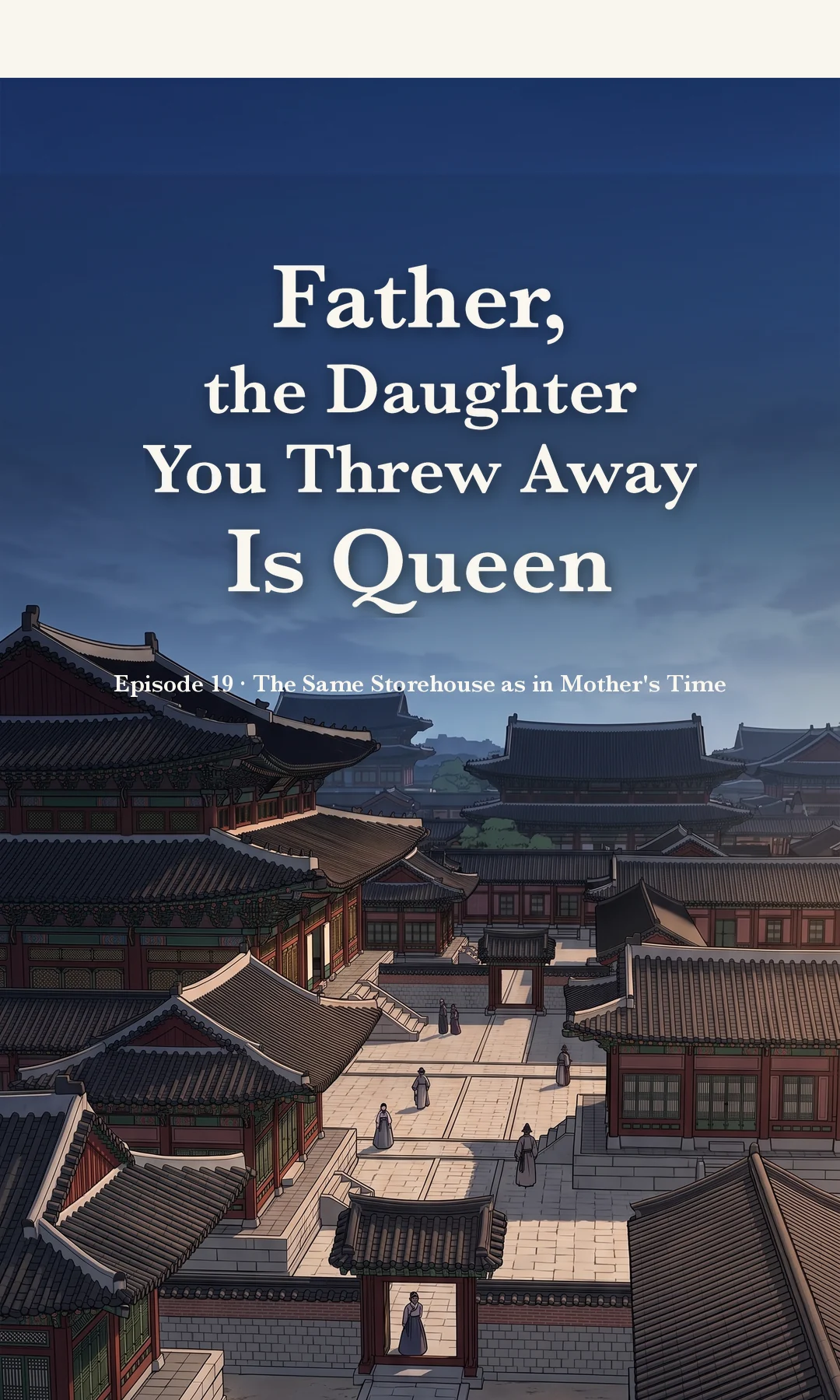Title card · establishing shot — Ep. 19 · The Same Storehouse as in Mother's Time