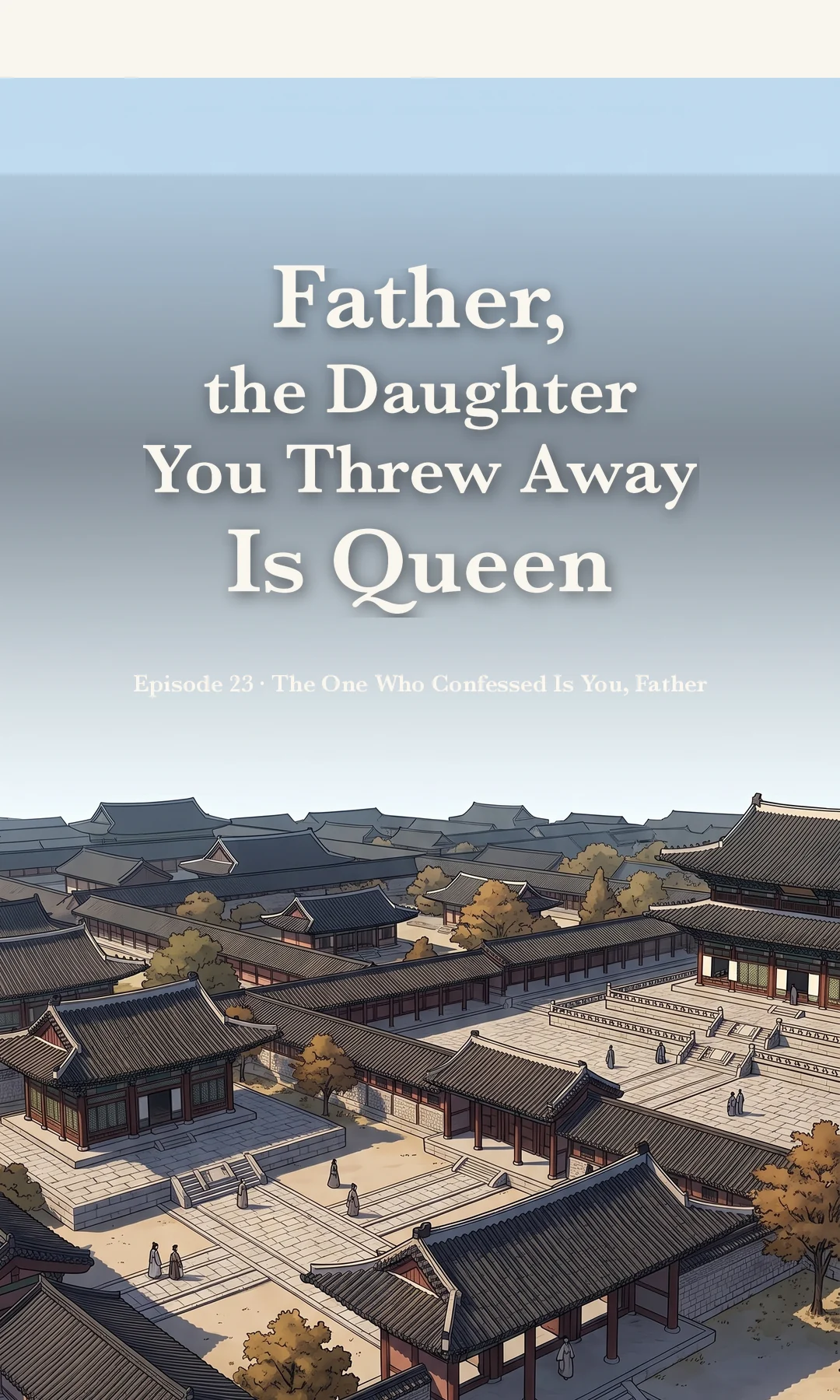 Title card · establishing shot — Ep. 23 · The One Who Confessed Is You, Father