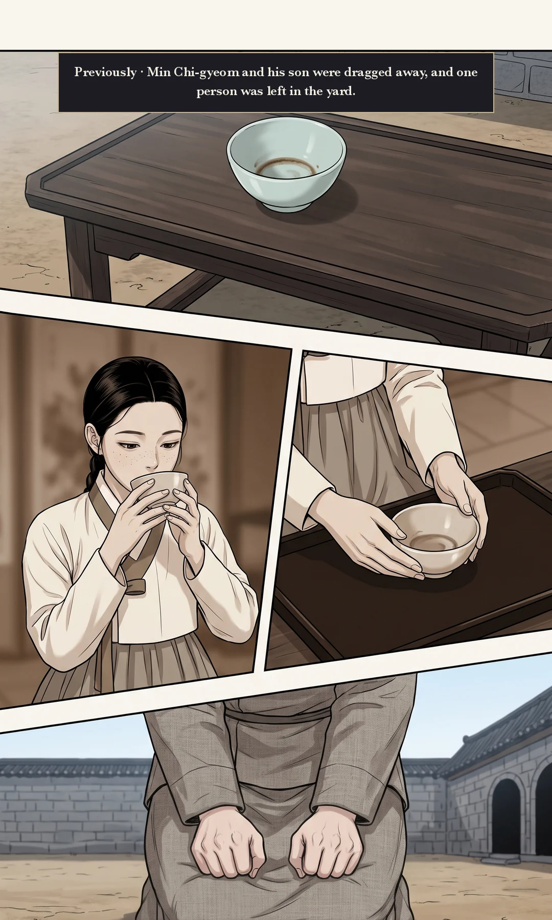 Teaser — a teacup and a clenched hand. — Previously · With Min Chi-gyeom and his son taken away, one person was left in the yard. The tea meant for her sister was drunk by Sol-i.